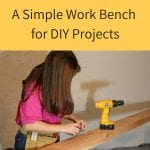 How to Make a Simple Work Bench for DIY Projects